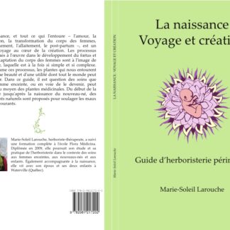 La naissance: voyage et création - Guide d'herboristerie périnatale